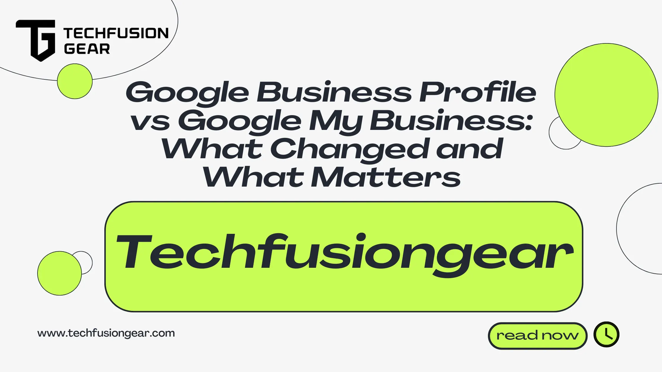 Google Business Profile vs Google My Business: What Changed and What Matters