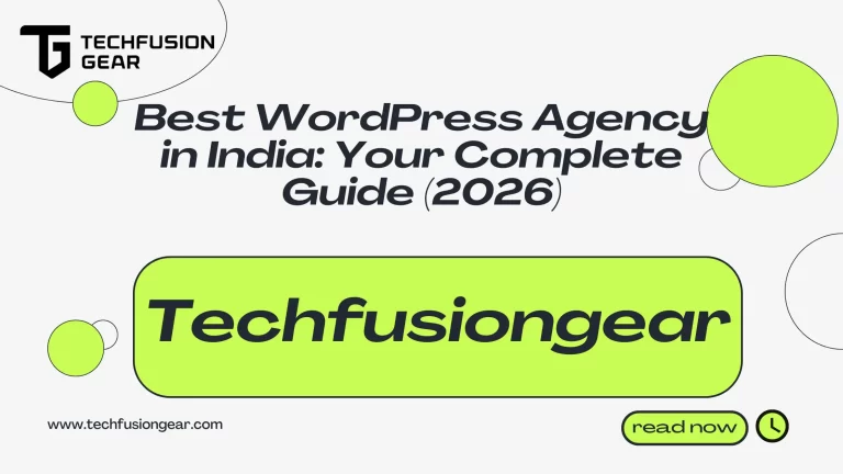 Best WordPress Agency in India: Your Complete Guide (2026)