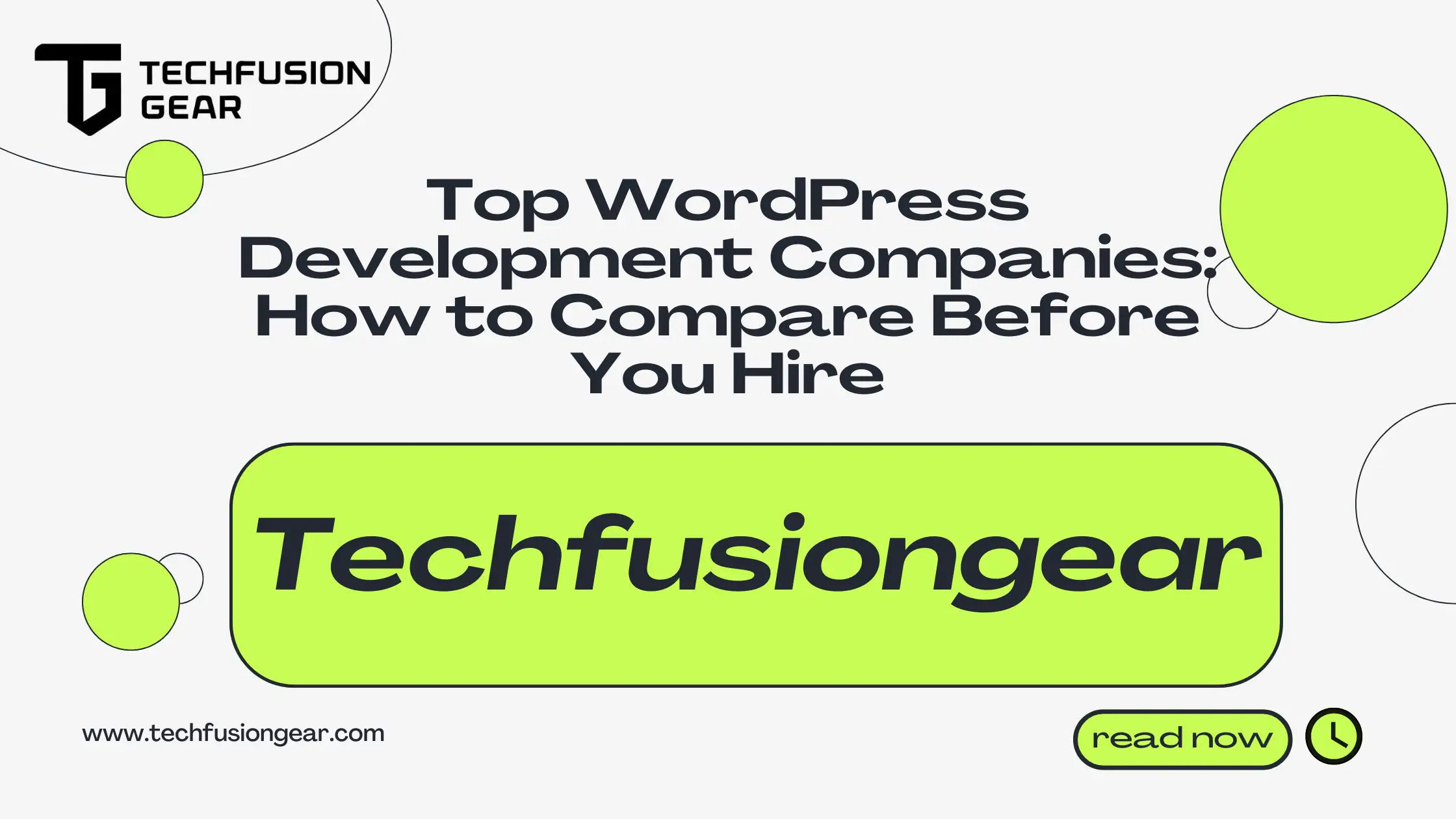 Top WordPress Development Companies: How to Compare Before You Hire