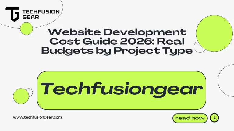 Website Development Cost Guide 2026: Real Budgets by Project Type