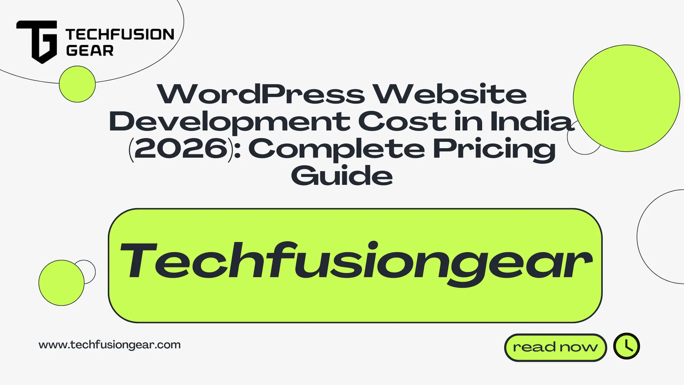 WordPress Website Development Cost in India (2026): Complete Pricing Guide