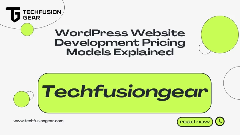 WordPress Website Development Pricing Models Explained