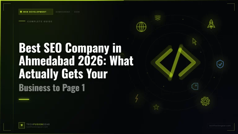 Best SEO Company in Ahmedabad 2026: What Actually Gets Your Business to Page 1