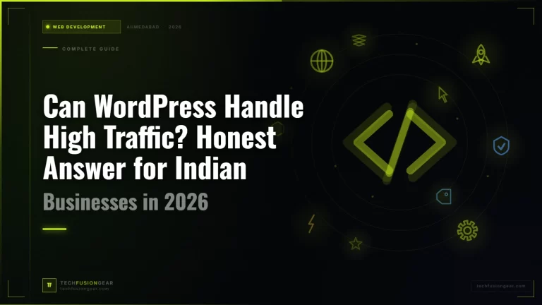 Can WordPress Handle High Traffic? Honest Answer for Indian Businesses in 2026