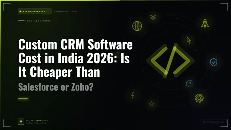 Custom CRM Software Cost in India 2026: Is It Cheaper Than Salesforce or Zoho?