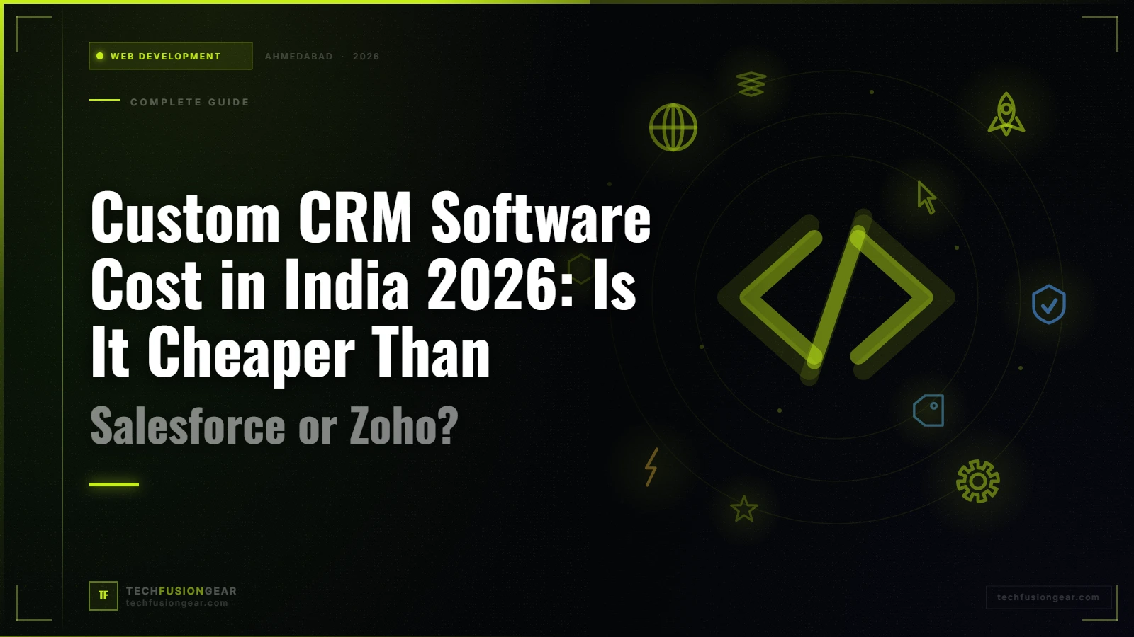 Custom CRM Software Cost in India 2026: Is It Cheaper Than Salesforce or Zoho?
