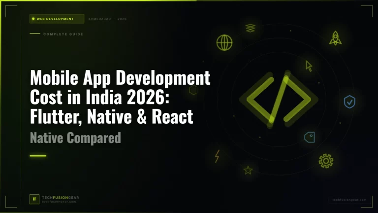 Mobile App Development Cost in India 2026: Flutter, Native & React Native Compared