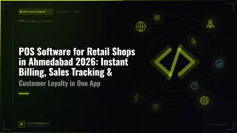 POS Software for Retail Shops in Ahmedabad 2026: Instant Billing, Sales Tracking & Customer Loyalty in One App
