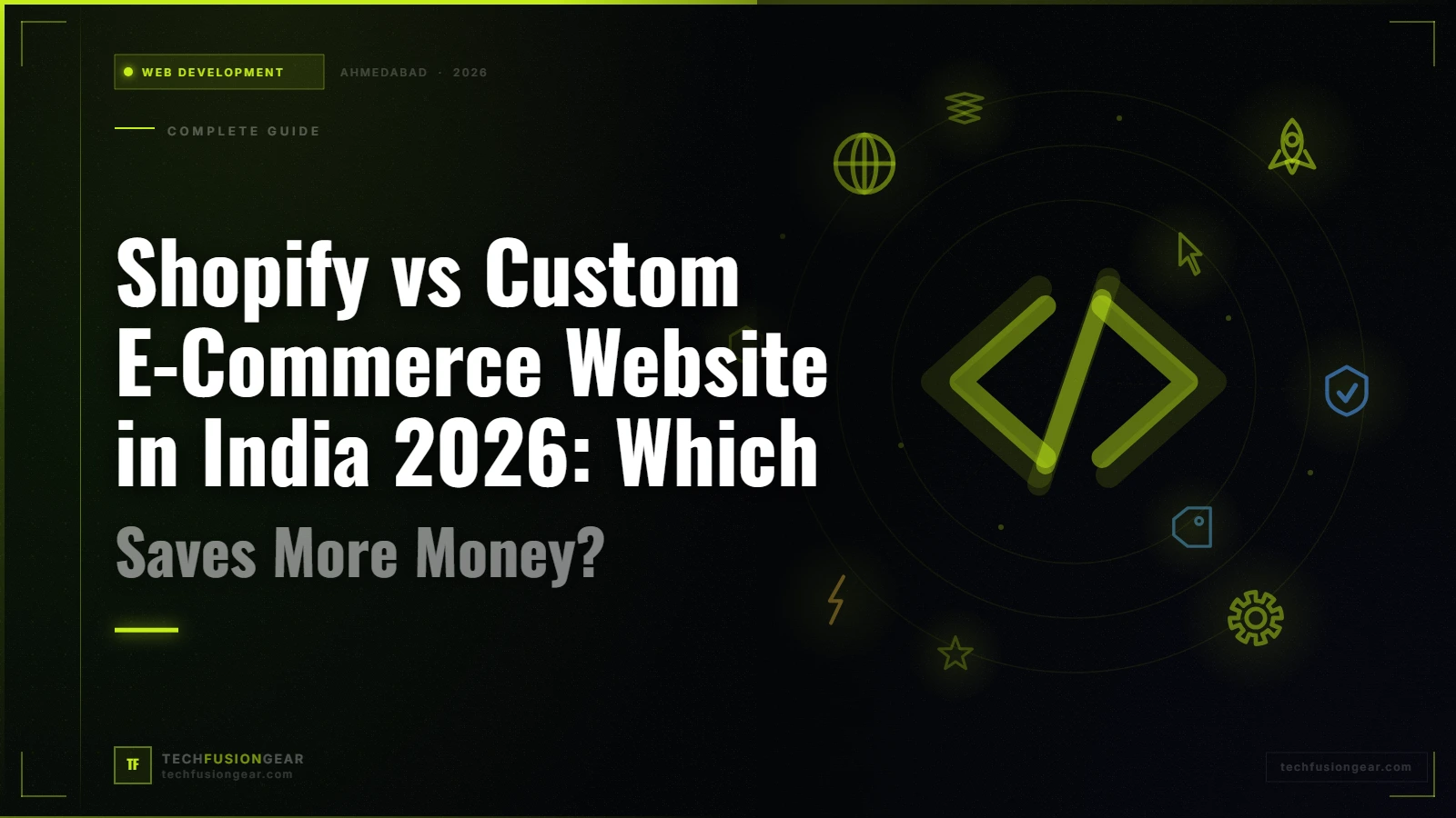 Shopify vs Custom E-Commerce Website in India 2026: Which Saves More Money?