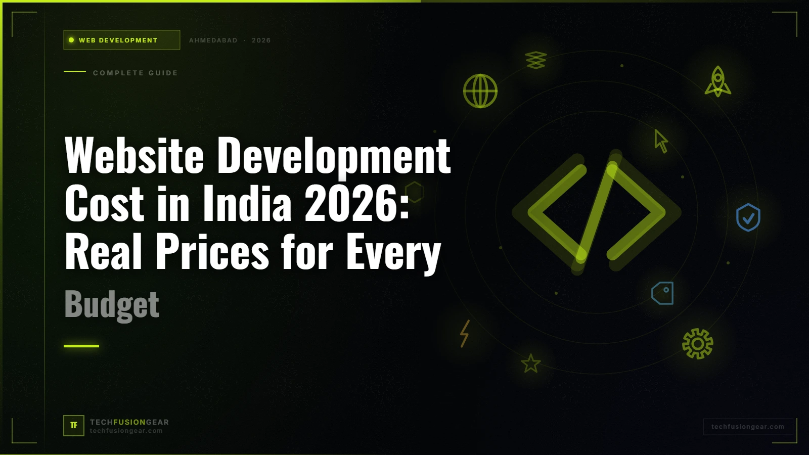 Website Development Cost in India 2026: Real Prices for Every Budget