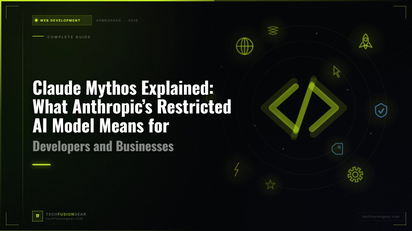 Claude Mythos Explained: What Anthropic’s Restricted AI Model Means for Developers and Businesses