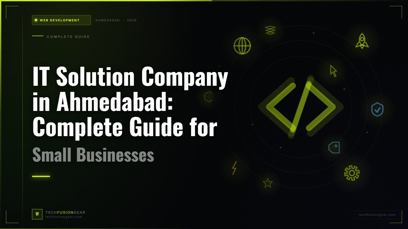 IT Solution Company in Ahmedabad: Complete Guide for Small Businesses