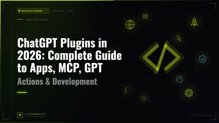 ChatGPT Plugins in 2026: Complete Guide to Apps, MCP, GPT Actions & Development