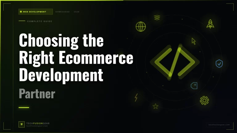 Choosing the Right Ecommerce Development Partner
